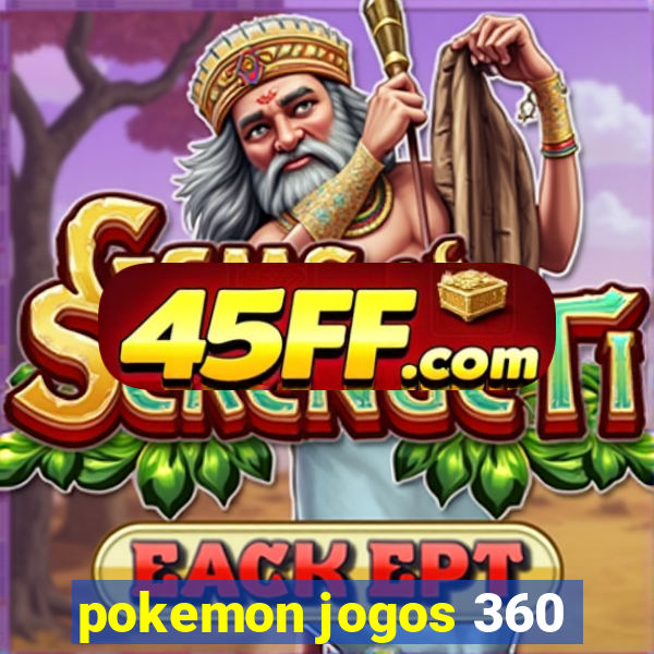 pokemon jogos 360